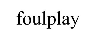 FOULPLAY