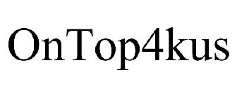 ONTOP4KUS