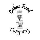 BOBOS FOOD COMPANY