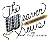 THE WEAVER SEWS WITH DARYL LANCASTER