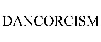DANCORCISM