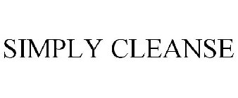 SIMPLY CLEANSE