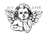 FLY LYFE FOREVER LOVE YOURSELF LOVE YOURSELF FOREVER