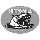 THE ORIGINAL HIPPO MILL SINCE 1928 WWW.HIPPOMILLS.CO.ZA