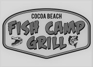 COCOA BEACH FISH CAMP GRILL