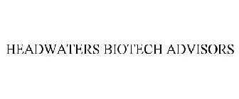 HEADWATERS BIOTECH ADVISORS