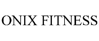 ONIX FITNESS