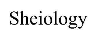 SHEIOLOGY