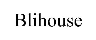 BLIHOUSE