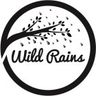 WILD RAINS