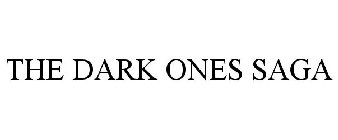 THE DARK ONES SAGA