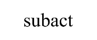 SUBACT