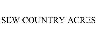 SEW COUNTRY ACRES