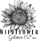 WILDFLOWER GLITTER CO. LLC