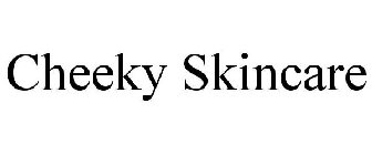 CHEEKY SKINCARE