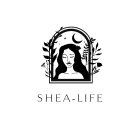 SHEA-LIFE