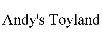 ANDY'S TOYLAND