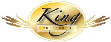 KING PREFERRED