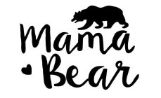 MAMA BEAR