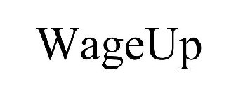 WAGEUP