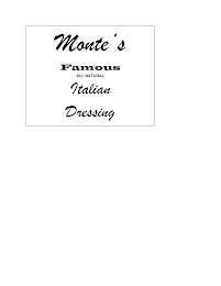 MONTE'S , FAMOUS, ALL, NATURAL, ITALIAN, DRESSING, SHAKE, WELL, BEFORE, USING, SINCE, 1946 12, FL. OZ, (474 ML)
