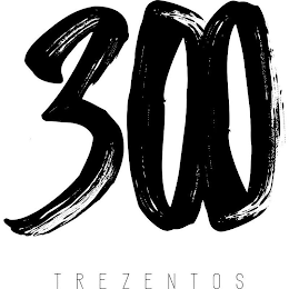 300 TREZENTOS