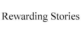 REWARDING STORIES