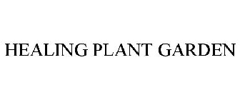 HEALING PLANT GARDEN