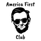 AMERICA FIRST CLUB