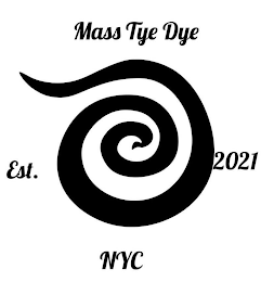 MASS TYE DYE NYC EST. 2021