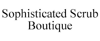 SOPHISTICATED SCRUB BOUTIQUE