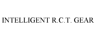 INTELLIGENT R.C.T. GEAR