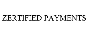 ZERTIFIED PAYMENTS