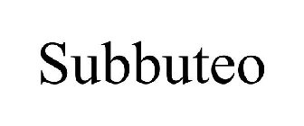 SUBBUTEO