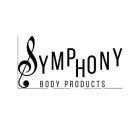SYMPHONY BODY PRODUCTS