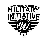 WINDOW WORLD MILITARY INITIATIVE W