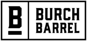 B BURCH BARREL