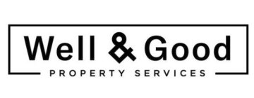 WELL & GOOD PROPERTY SERVICES