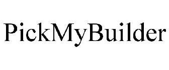 PICKMYBUILDER