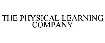 THE PHYSICAL LEARNING COMPANY