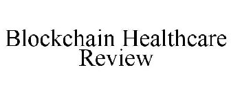 BLOCKCHAIN HEALTHCARE REVIEW