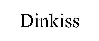 DINKISS
