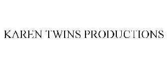 KAREN TWINS PRODUCTIONS