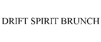 DRIFT SPIRIT BRUNCH