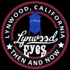 LYNWOOD EYES LYNWOOD, CALIFORNIA THEN AND NOW