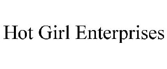 HOT GIRL ENTERPRISES