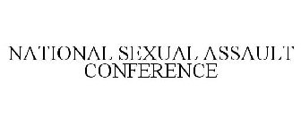 NATIONAL SEXUAL ASSAULT CONFERENCE