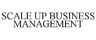 SCALE UP BUSINESS MANAGEMENT