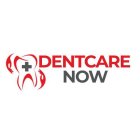 DENTCARE NOW