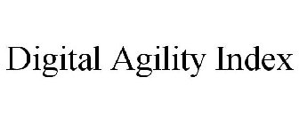 DIGITAL AGILITY INDEX